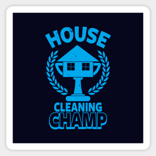 Funny House Cleaner I Love To Clean Champion Award Meme Typography Sticker